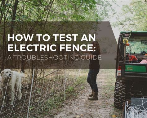 troubleshooting electric fence problems